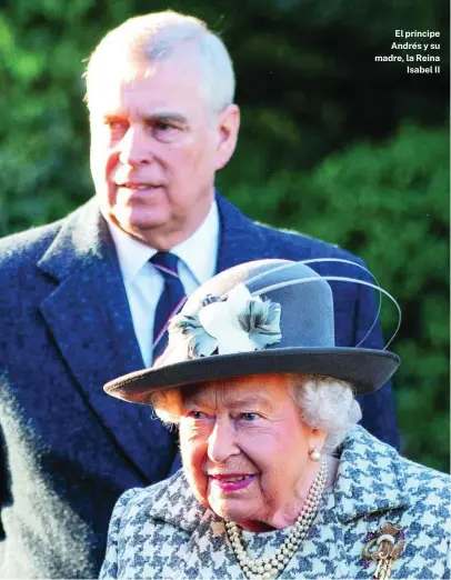  ?? EFE ?? El príncipe Andrés y su madre, la Reina Isabel II