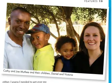  ??  ?? Cathy and Joe Muthee and their children, Daniel and Victoria