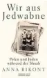  ??  ?? Anna Bikont, „Wir aus Jedwabne“, aus dem Polnischen von Sven Sellmer, 700 Seiten, Jüdischer Verlag bei Suhrkamp, Berlin 2020.