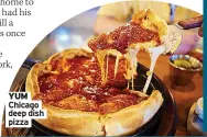  ?? ?? YUM Chicago deep dish pizza