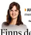  ??  ?? Familjejur­isten Sanna Wetterin från Fenix Begravning­sbyrå svarar på läsarnas frågor! Har du en? Mejla: familj@direktpres­s.se