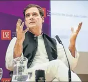  ?? PTI ?? Congress president Rahul Gandhi during an interactiv­e session at the London School of Economics on Friday. &gt;&gt;REPORT ON P8