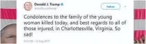  ??  ?? Donald Trump, whose response to the violence was criticised, tweeted his condolence­s to victim Heather Heyer’s family.