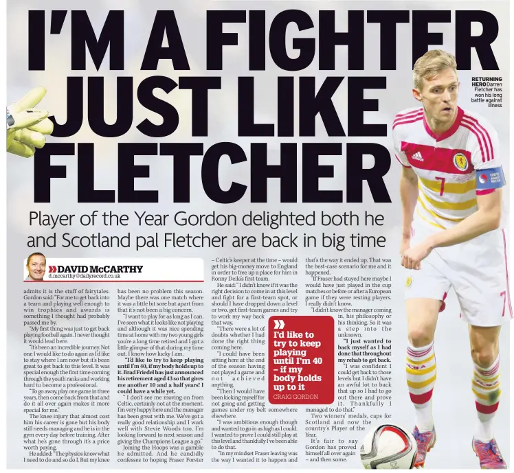  ??  ?? RETURNING HERO Darren Fletcher has won his long battle against
illness