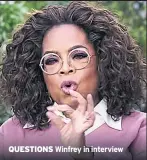  ??  ?? GOOD TO TALK HARRY and Meghan in Oprah chat