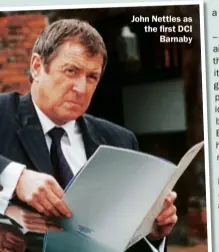  ??  ?? John Nettles as the first DCI Barnaby