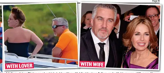  ??  ?? Adultery claims: TV star on a boat trip in Mauritius with Miss Monteys-Fullam, and with his spouse of 1 years, Alex