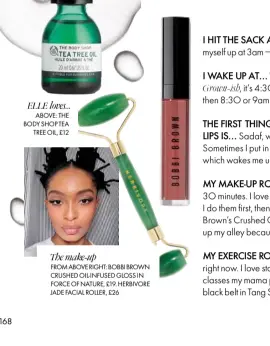  ??  ?? The make-up
FROM ABOVE RIGHT: BOBBI BROWN CRUSHED OIL-INFUSED GLOSS IN FORCE OF NATURE, £19. HERBIVORE JADE FACIAL ROLLER, £26