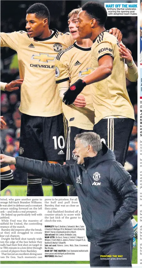  ??  ?? MART OFF THE MARK Anthony Martial celebrates scoring the opening goal with delighted team-mates
POINTING THE WAY Solskjaer gives directions
SEAGULLS ARE FLYING