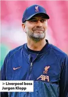  ?? ?? Liverpool boss Jurgen Klopp