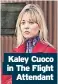  ?? ?? Kaley Cuoco in The Flight
Attendant