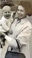  ?? ?? AS BABY
Ed with mum Carolyn