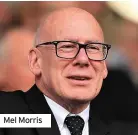  ??  ?? Mel Morris