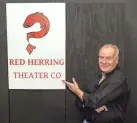  ?? JERRI SHAFER/JAMS PHOTOGRAPH­Y ?? Michael Herring, artistic director of Red Herring Theater Company, which will begin its 2022 season Jan. 13.