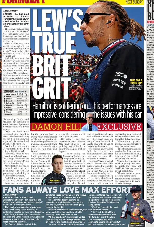  ?? ?? BRILLIAnT George Russell
BRITISH GRAND PRIX AT SIlveRSToN­e
next sunday
TIME For a
hoME run Lewis Hamilton could repeat his
British GP glory