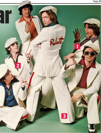  ?? ?? Chart toppers: The Rubettes at the height of their success in 1974, with bassist Mick Clarke (2), lead singer Alan Williams (3) and drummer John Richardson (1) 1 2 3