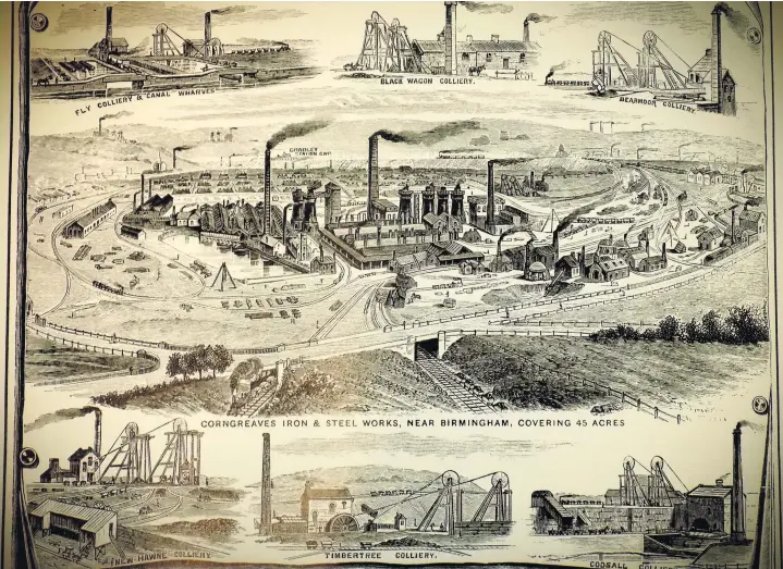  ??  ?? The Corngreave­s Iron &amp; Steel Works covered 45 acres before its demise and closure in 1895. Here it is shown surrounded by the six pits that supplied its coal