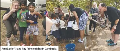  ??  ?? Amelia (left) and Ray Prince (right) in Cambodia.