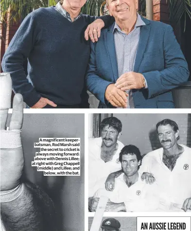  ?? ?? A magnificen­t keeperbats­man, Rod Marsh said the secret to cricket is always moving forward: above with Dennis Lillee; at right with Greg Chappell (middle) and Lillee; and below, with the bat.