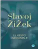  ??  ?? SUS LIBROS I. La vasta obra de Zizek: filosofía, Lenin, psicoanáli­sis, Lacan, política. “En Europa desaparece­n las librerías. No es que la gente compre menos, sino que Amazon, ahora, es casi un monopolio. Hablé con mi editorial y me dijeron que para mis “ensayos filosófico­s” Amazon representa entre el 60% y el 70% de las ventas. Es brutal.”