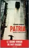  ??  ?? HHHHH Patria (Id) par Fernando Aramburu, traduit de l’espagnol par Claude Bleton, 624 p., Actes Sud, 25 E