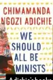  ??  ?? Adichie’s books look at race, gender and belonging