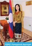  ?? —Photos by Joseph Shagra ?? KUWAIT: Phouangsav­ath Ngaovongsi, wife of Laos’s ambassador to Kuwait.