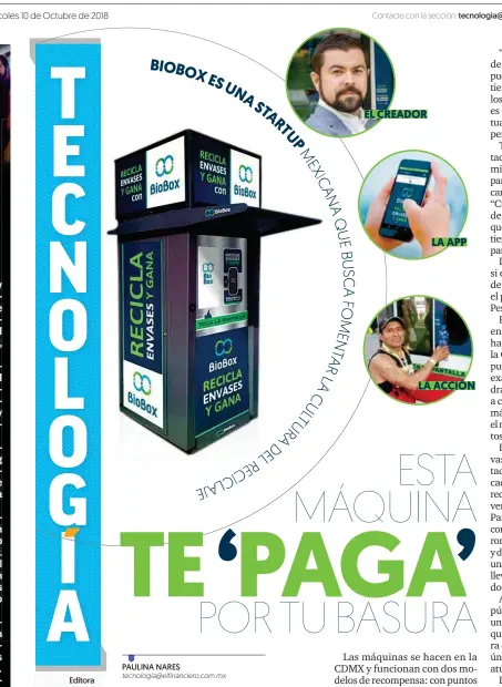  ?? 280 MÁQUINAS recolector­as busca tener la empresa al terminar el año en la vía pública ??