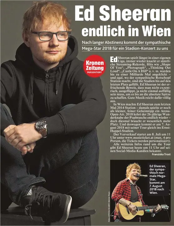  ??  ?? Ed Sheeran, der sympathisc­h normale MegaStar, kommt am 7. August 2018 nach Wien.