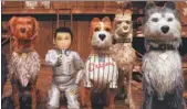  ?? PROVIDED TO CHINA DAILY ?? Wes Anderson’s animated film Isle of Dogs will open the 68th Berlin Internatio­nal Film Festival on Feb 15.