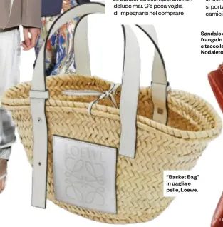  ??  ?? “Basket Bag” in paglia e pelle, Loewe.