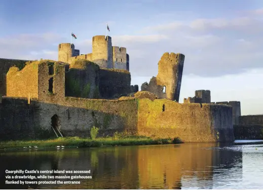  ??  ?? Caerphilly Castle’s central island was accessed via a drawbridge, while two massive gatehouses flanked by towers protected the entrance