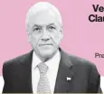  ??  ?? SEBASTIÁN PIÑERA Precandida­to presidenci­al de Chile Vamos