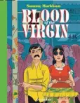  ?? ?? Blood of the Virgin, de Sammy Harkham, Éditions Cornélius, 314 p., 35,50 €. Traduit par Éric Moreau.
