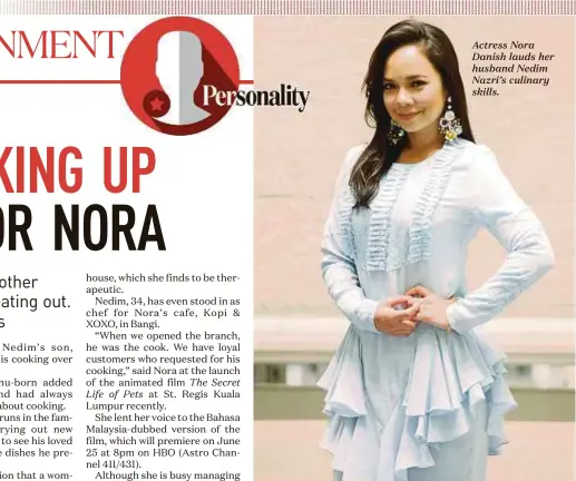  ??  ?? Actress Nora Danish lauds her husband Nedim Nazri’s culinary skills.