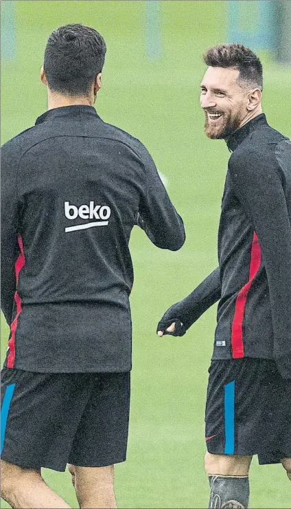  ?? FOTO: PERE PUNTÍ ?? Luis Suárez y Leo Messi, que serán hoy el gran argumento ofensivo del Barça en Getafe, entrenaron ayer con buen ánimo