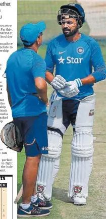  ?? AP ?? Murali Vijay (right) made 10 and two in the first Test. Ahead of the second Test, he seeks advice from batting coach Sanjay Bangar