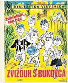  ??  ?? ZVIŽDUK S BUKOVCA,
Zvonimir Milčec, 1976. Knjiga je popularna jer donosi ono što je zajedničko svakom odrastanju: radost i tuga, obrati i nepravde, prva sazrijevan­ja...