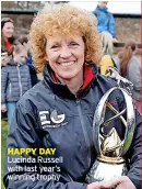  ?? ?? HAPPY DAY Lucinda Russell with last year’s winning trophy