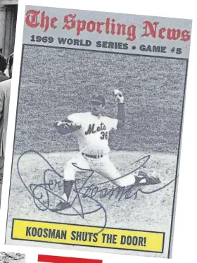  ?? [FLICKR/NOVA SCOTIA POSTAL HISTORY] ?? An autographe­d baseball card featuring Jerry Koosman of the New York Mets.