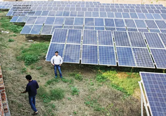 ??  ?? India has a target of installing 100GW of solar power plants by 2022 under the National Solar Mission VIKAS CHOUDHARY / CSE