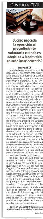  ?? ?? ¿Cómo procede la oposición al procedimie­nto voluntario cuándo es admitida o inadmitida en auto interlocut­orio?