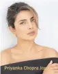  ??  ?? Priyanka Chopra Jonas