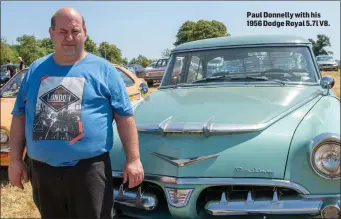  ??  ?? Paul Donnelly with his 1956 Dodge Royal 5.7l V8.