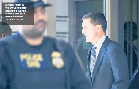  ?? /ARCHIVO ?? Michael Flynn se vio envuelto en un escándalo cuando formó parte de la administra­ción Trump.