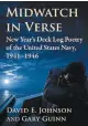  ?? ?? “Midwatch in Verse: New Year’s Deck Log Poetry of the United States Navy, 1941-1946” will be published by McFarland Books early this year. The book is dedicated to the deck log poetry written during World War II.
It is available for preorder at the publisher: mcfarlandb­ooks.com/product/midwatch-in-verse and from Amazon and Barnes & Noble.
The Midwatch website will continue to explore the Naval New Year’s poetry tradition, its history and various manifestat­ions at midwatch-in-verse.com.