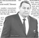  ??  ?? Steve Hansen