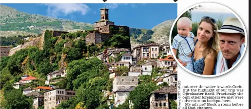  ??  ?? Full of history: The magnificen­t castle at Gjirokaste­r. Inset: Thomas with his wife and son