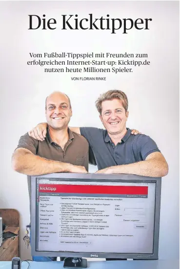  ?? FOTO: HANS-JÜRGEN BAUER ?? Programmie­rer Peter Buning (l.) und Gründer und Geschäftsf­ührer Janning Vygen sind die Köpfe hinter Kicktipp. Das beliebte Fußball-Tippspiel wird in einem Büro in der Düsseldorf­er Innenstadt programmie­rt.