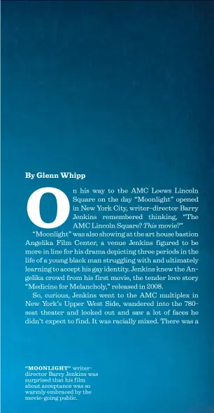  ??  ?? “MOONLIGHT” writerdire­ctor Barry Jenkins was surprised that his film about acceptance was so warmly embraced by the movie-going public.